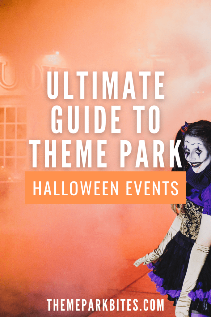 ultimate guide to theme park halloween events theme park bites