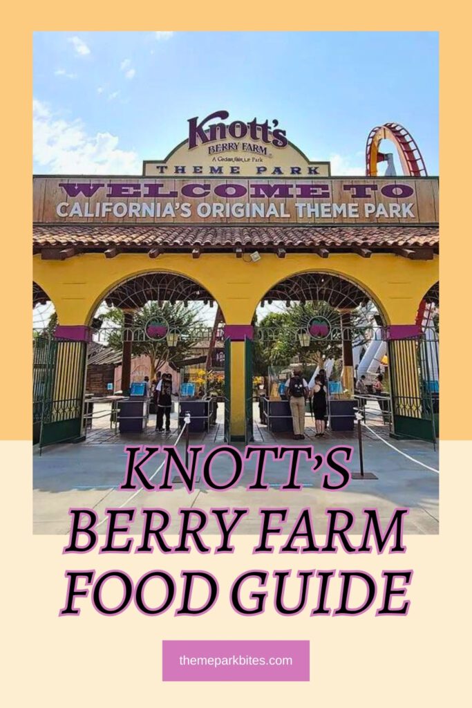 knott's berry farm food guide